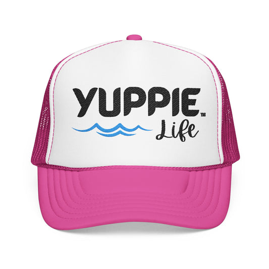 Yuppie Life™ Foam Trucker Hat
